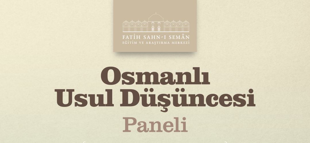 Osmanlı Usul Düşüncesi Paneli resim