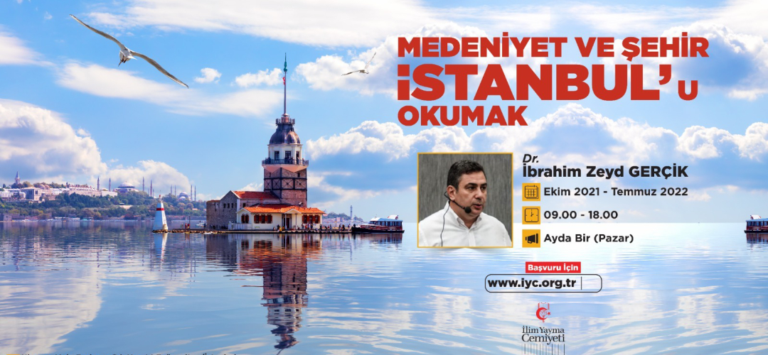 MEDENİYET VE ŞEHİR İSTANBUL’U OKUMAK resim